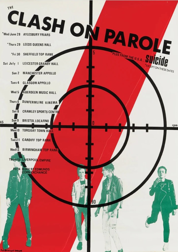 The Clash poster for for the 'On Parole' UK Tour. It features a white background with the band in a faded green at the bottom with a diagonal red stripe from top right to bottom left and the tour dates in black the left. In the middle is a large black cross section for a gun to aim at a target.