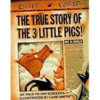 The cover of the book The True Story of the Three Little Pigs