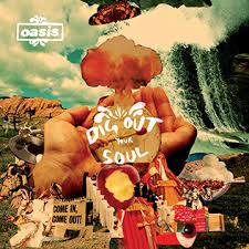 album titled Dig Out Your Soul.