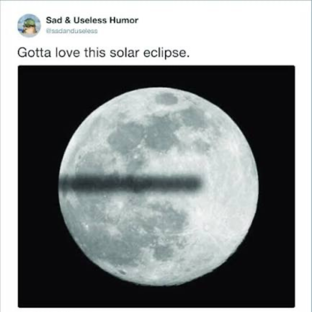 a tumblr post caption that reads: 'Gotta love this solar eclipse.' followed by an image of the moon shaded by a thin rectangular strip implying that eclipses would be impossible if the earth were flat.