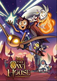 A poster for the show featuring Luz sitting on Eda's magic staff, holding a ball of light; Eda standing on her staff, holding a ball of fire; and King hanging off the back of Eda's staff, nearly falling off.